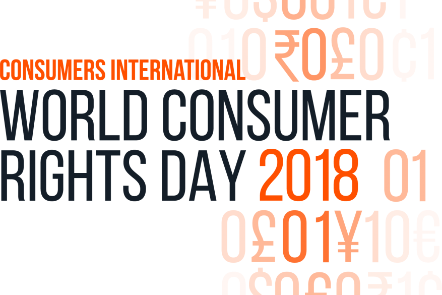 Παγκόσμια Ημέρα Καταναλωτή 2018