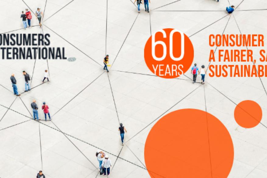 H Διεθνής Οργάνωση Καταναλωτών γίνεται 60 χρόνων!!